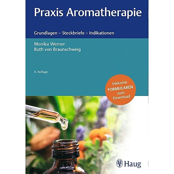 Praxis Aromatherapie, Monika Werner, Ruth von Braunschweig