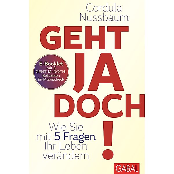 Praxis-Check Geht ja doch! / Dein Leben, Cordula Nussbaum