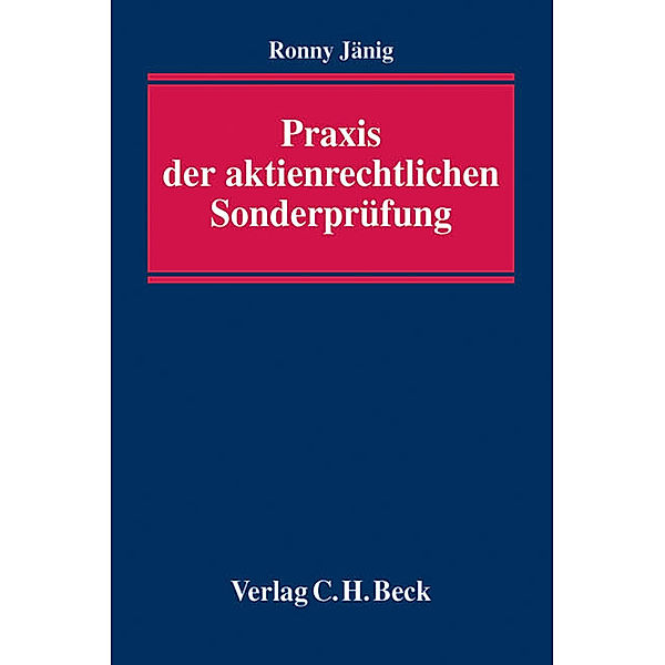 Praxis der aktienrechtlichen Sonderprüfung, Ronny Jänig