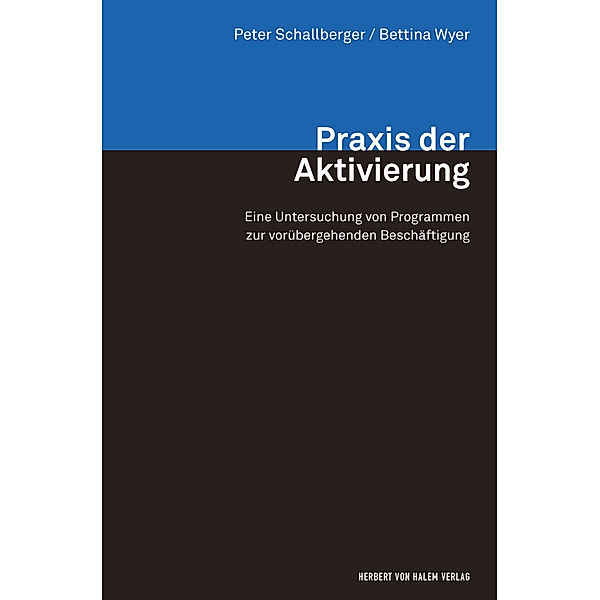 Praxis der Aktivierung, Peter Schallberger, Bettina Wyer