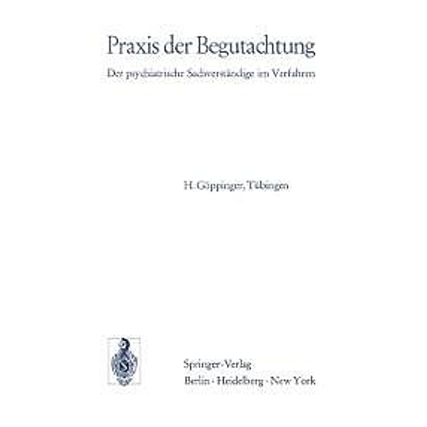 Praxis der Begutachtung, H. Göppinger
