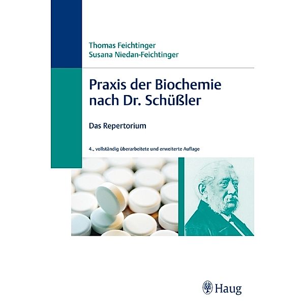 Praxis der Biochemie nach Dr. Schüßler, Thomas Feichtinger, Susana Niedan-Feichtinger