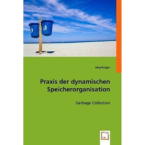 Praxis der dynamischen Speicherorganisation, Jörg Krüger