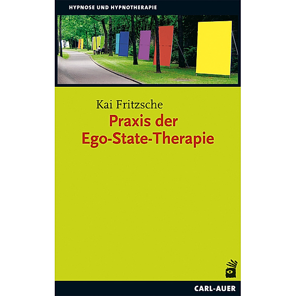 Praxis der Ego-State-Therapie, Kai Fritzsche