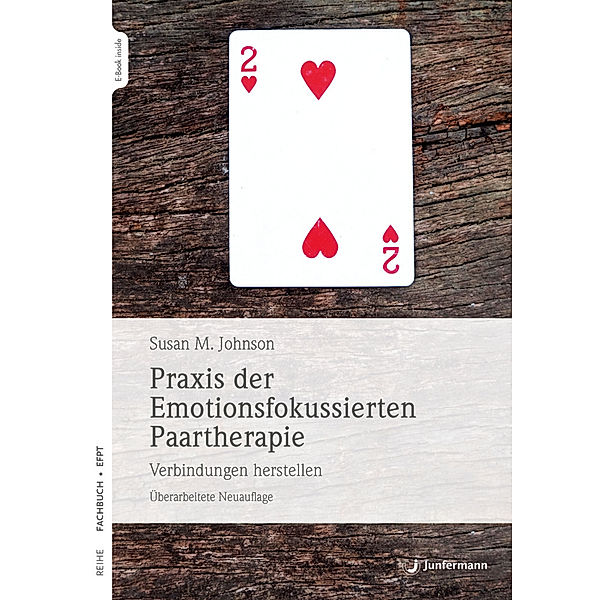 Praxis der Emotionsfokussierten Paartherapie, Sue Johnson