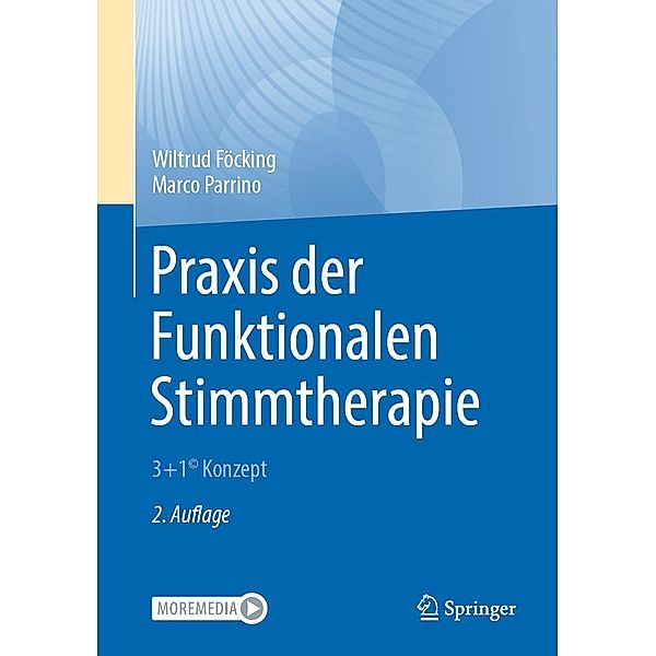 Praxis der Funktionalen Stimmtherapie, Wiltrud Föcking, Marco Parrino