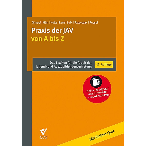 Praxis der JAV von A bis Z, Daniel Gimpel, Isaf Gün, Stefanie Holtz, Dieter Lenz, Isabel Luik, Jürgen Ratayczak, Thomas Ressel