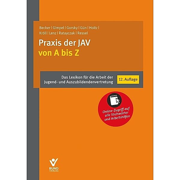 Praxis der JAV von A bis Z, Kristof Becker, Daniel Gimpel, Astrid Gorsky, Isaf Gün, Stefanie Holtz, Michael Kröll, Dieter Lenz, Jürgen Ratayczak, Thomas Ressel