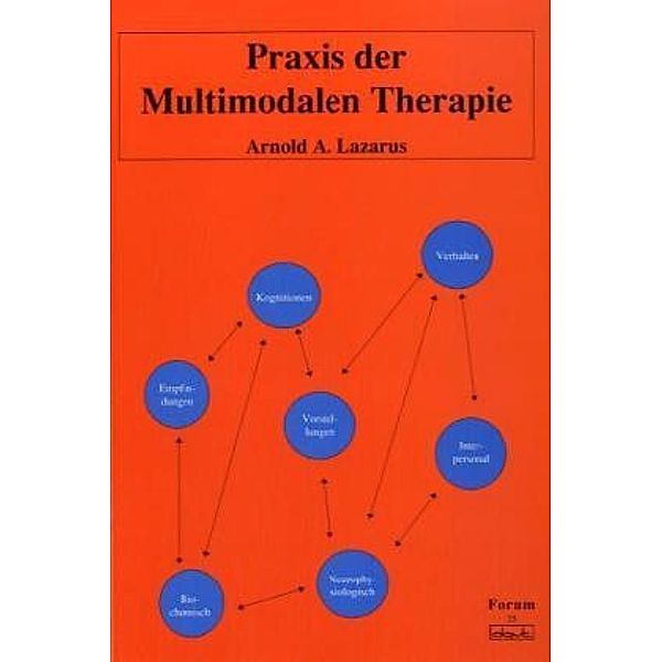 Praxis der Multimodalen Therapie, Arnold A. Lazarus