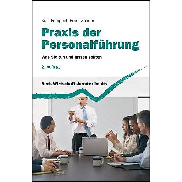 Praxis der Personalführung, Kurt Femppel, Ernst Zander