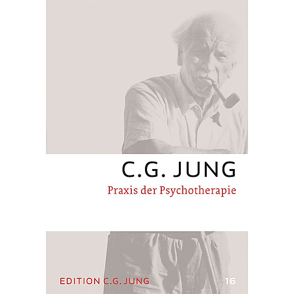 Praxis der Psychotherapie, Carl G. Jung