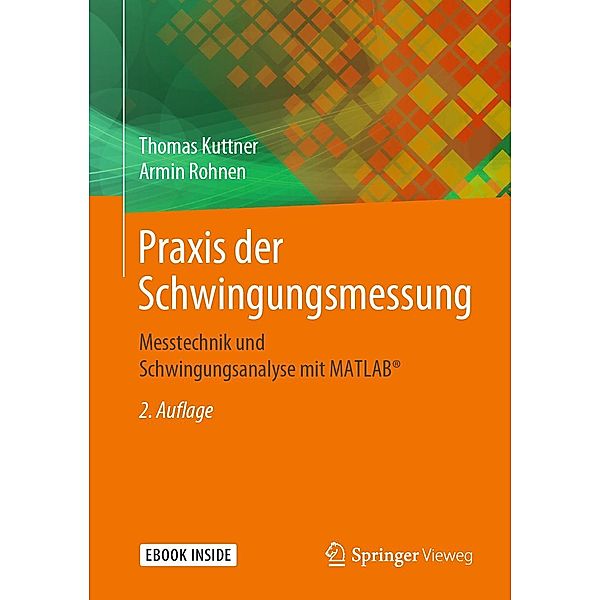 Praxis der Schwingungsmessung, Thomas Kuttner, Armin Rohnen