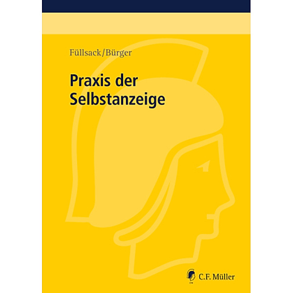 Praxis der Selbstanzeige, Markus Füllsack, Sebastian Bürger