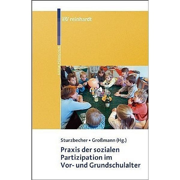 Praxis der sozialen Partizipation im Vor- und Grundschulalter