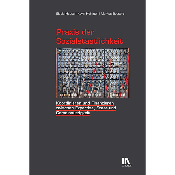 Praxis der Sozialstaatlichkeit, Gisela Hauss, Kevin Heiniger, Markus Bossert