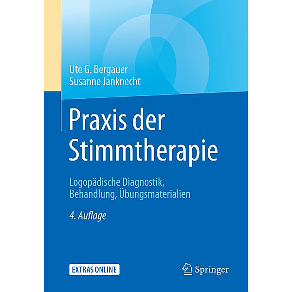 Praxis der Stimmtherapie, Ute G. Bergauer, Susanne Janknecht