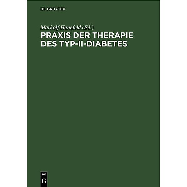 Praxis der Therapie des Typ-II-Diabetes