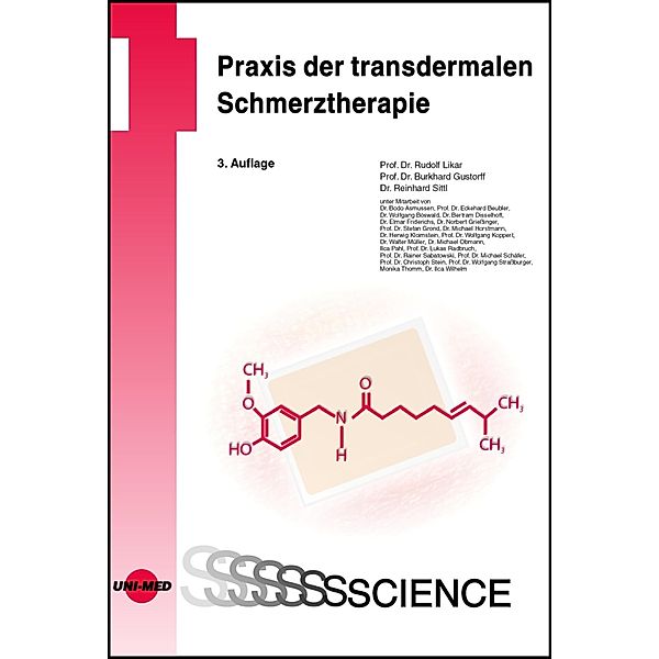 Praxis der transdermalen Schmerztherapie / UNI-MED Science, Rudolf Likar, Burkhard Gustorff, Reinhard Sittl