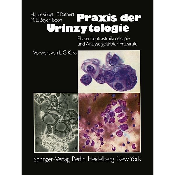 Praxis der Urinzytologie, H. J. De Voogt, P. Rathert, M. E. Beyer-Boon