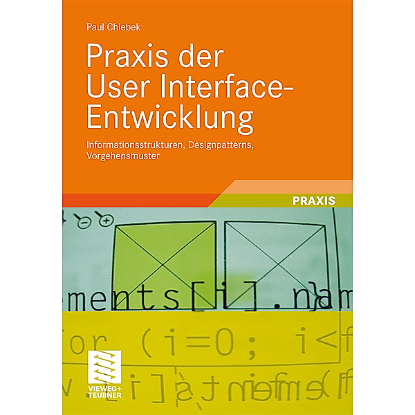 Praxis der User Interface-Entwicklung, Paul Chlebek