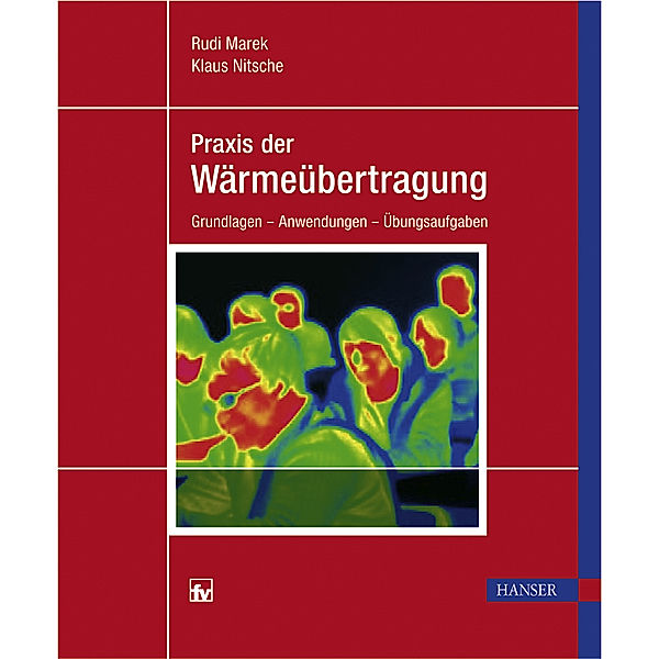 Praxis der Wärmeübertragung, Rudi Marek, Klaus Nitsche