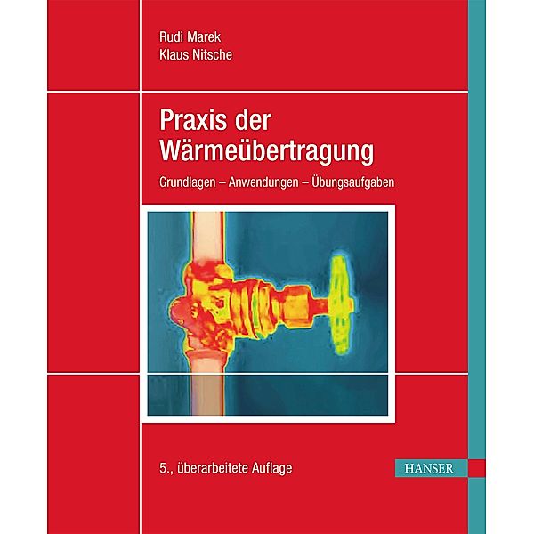 Praxis der Wärmeübertragung, Rudi Marek, Klaus Nitsche