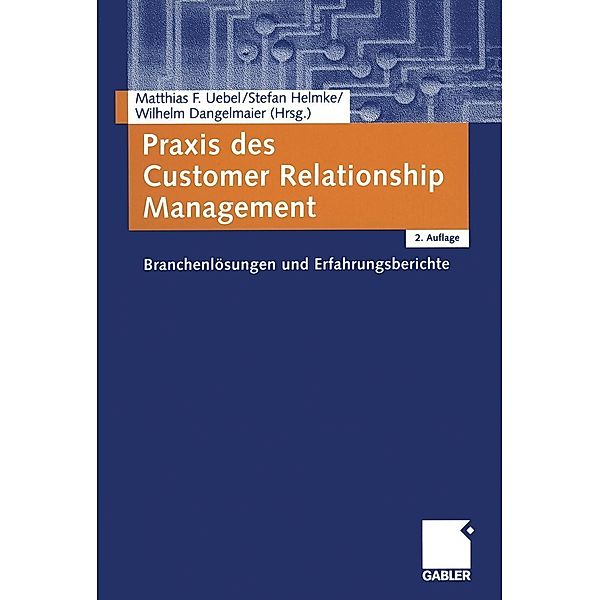 Praxis des Customer Relationship Management