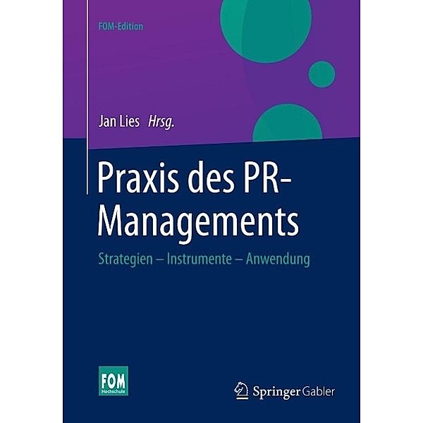 Praxis des PR-Managements / FOM-Edition