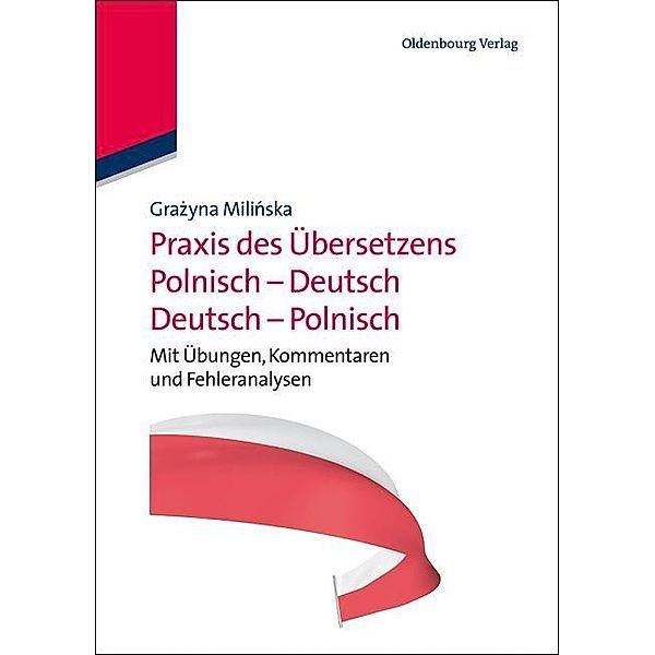 Praxis des Übersetzens Polnisch-Deutsch/Deutsch-Polnisch / Jahrbuch des Dokumentationsarchivs des österreichischen Widerstandes, Grazyna Milinska