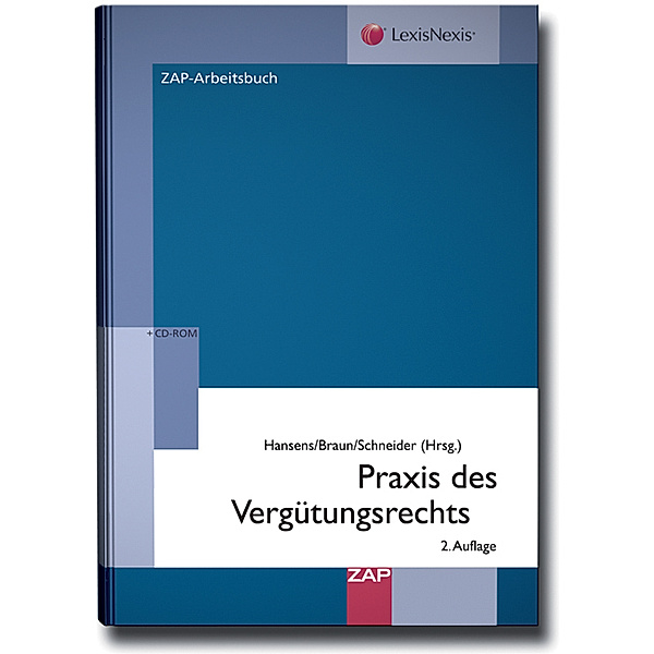 Praxis des Vergütungsrechts, m. CD-ROM, Heinz Hansens, Anton Braun, Norbert Schneider