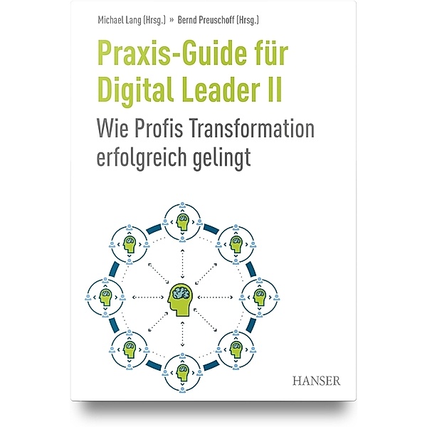 Praxis-Guide für Digital Leader II