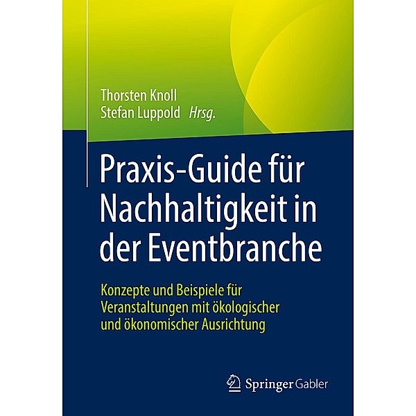 Praxis-Guide für Nachhaltigkeit in der Eventbranche