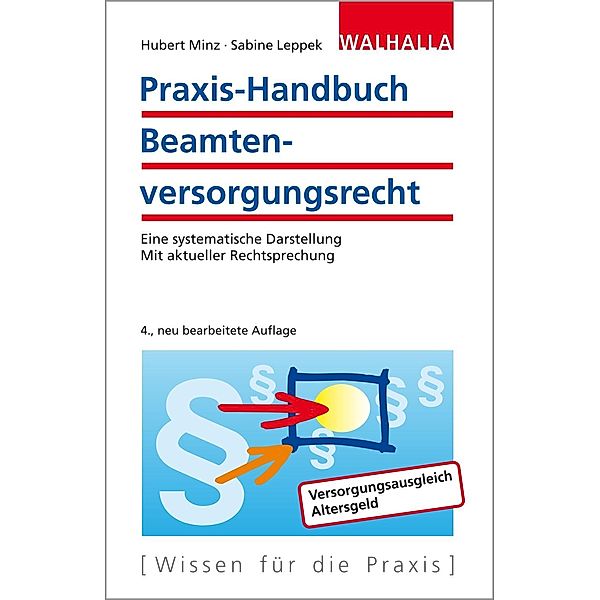 Praxis-Handbuch Beamtenversorgungsrecht, Hubert Minz, Sabine Leppek