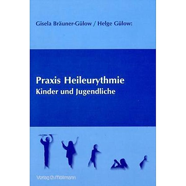 Praxis Heileurythmie, Gisela Bräuner-Gülow, Helge Gülow