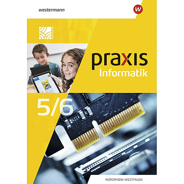 Praxis Informatik - Ausgabe 2021 für Nordrhein-Westfalen, Tobias Kemper, Sebastian Milenk, Irène Sadek, Cemre Tayyar, Markus Kuhn