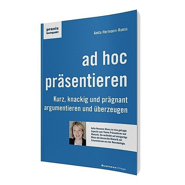 Praxis Kompakt / ad hoc präsentieren, Anita Hermann-Ruess