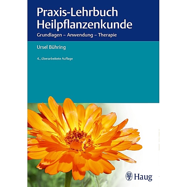 Praxis-Lehrbuch Heilpflanzenkunde, Ursel Bühring