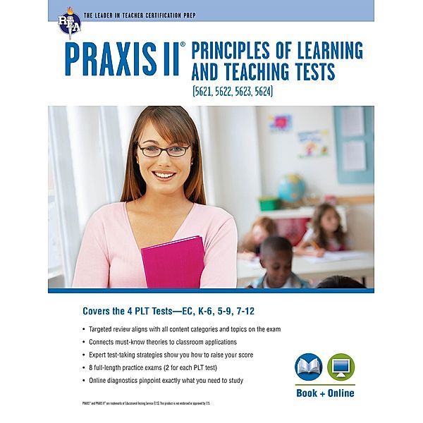 PRAXIS® PLT EC, K-6, 5-9 and 7-12: Book + Online / PRAXIS Teacher Certification Test Prep, John Allen
