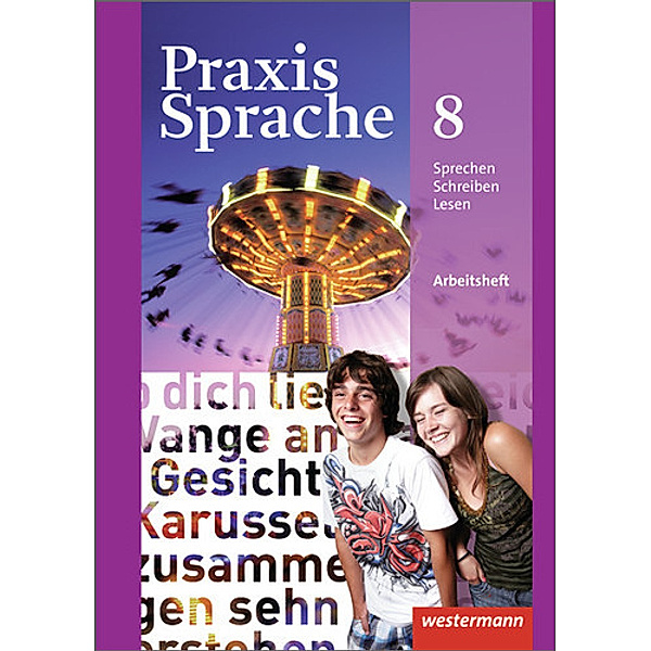 Praxis Sprache - Allgemeine Ausgabe 2010, Harald Herzog, Regina Nussbaum, Günter Rudolph, Ursula Sassen