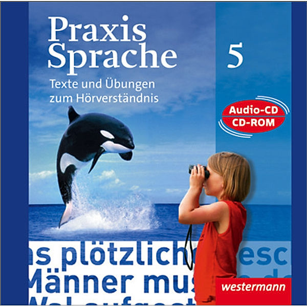 Praxis Sprache, Ausgabe 2010 für Realschulen und Gesamtschulen: Praxis Sprache - Allgemeine Ausgabe 2010, Audio-CD