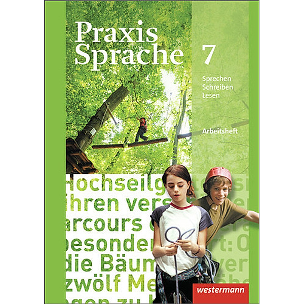 Praxis Sprache, Ausgabe 2010 für Realschulen und Gesamtschulen: Band 23 Praxis Sprache - Allgemeine Ausgabe 2010
