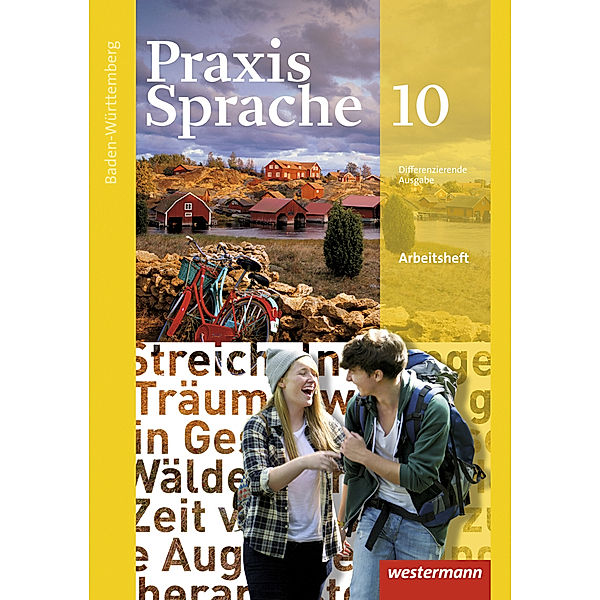 Praxis Sprache - Ausgabe 2015 für Baden-Württemberg