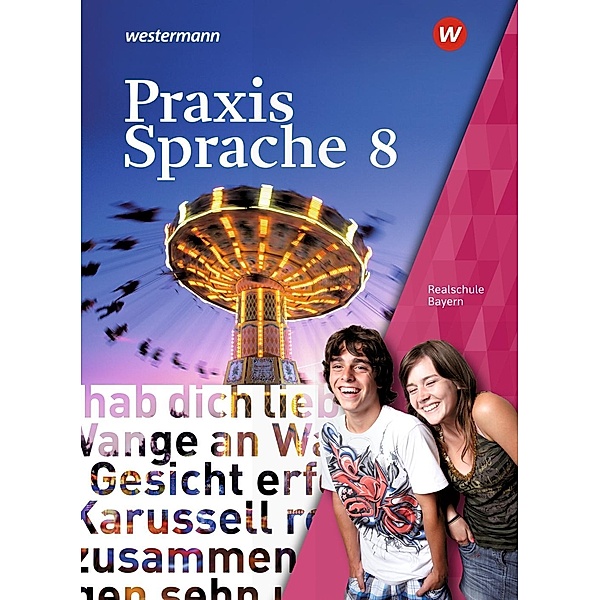 Praxis Sprache - Ausgabe 2016 für Bayern, m. 1 Buch, m. 1 Online-Zugang