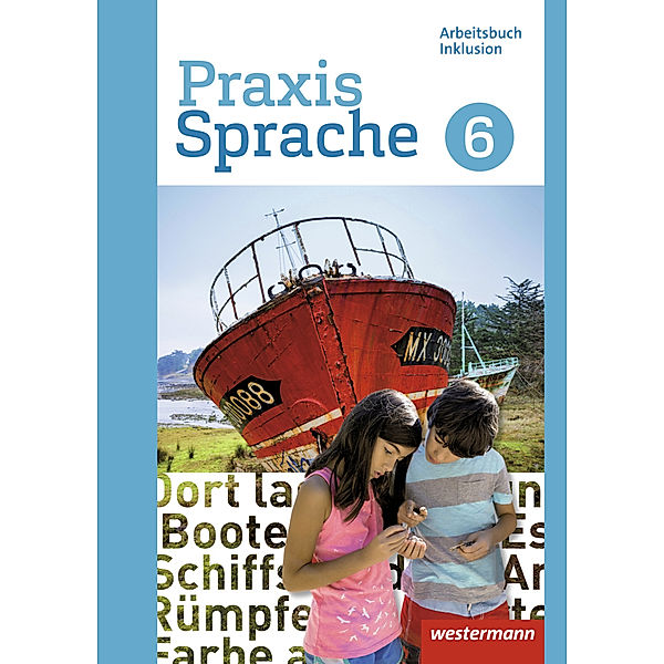 Praxis Sprache - Differenzierende Ausgabe 2017, Regina Nussbaum, Ursula Sassen