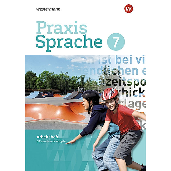 Praxis Sprache - Differenzierende Ausgabe 2017, Regina Nussbaum, Ursula Sassen