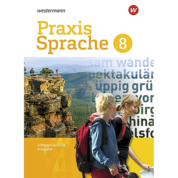 Praxis Sprache - Differenzierende Ausgabe 2017, Regina Nussbaum, Ursula Sassen