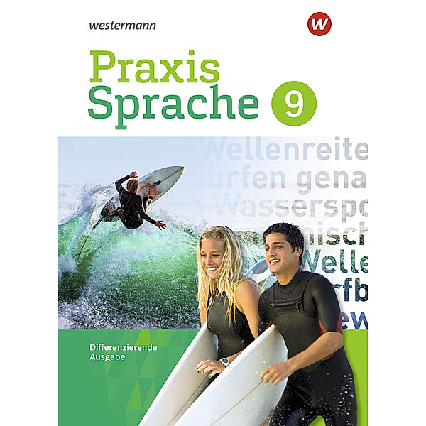 Praxis Sprache - Differenzierende Ausgabe 2017, Regina Nussbaum, Ursula Sassen