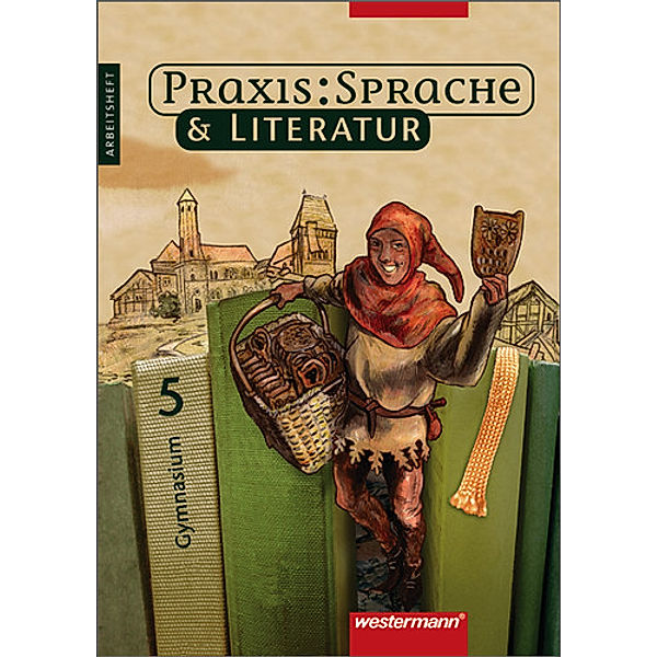 Praxis: Sprache & Literatur, Ausgabe Hamburg, Niedersachsen, Rheinland-Pfalz und Nordrhein-Westfalen: 43 Praxis Sprache & Literatur - Sprach- und Lesebuch für Gymnasien