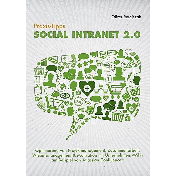 Praxis-Tipps Social Intranet 2.0, Oliver Ratajczak