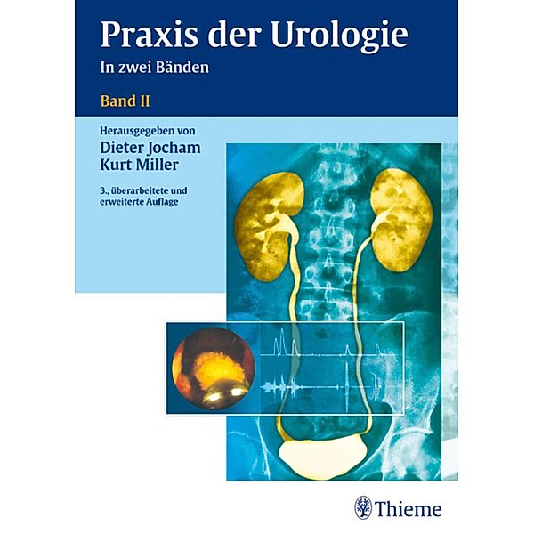 Praxis Urologie Band II, Dieter Jocham, Kurt Miller